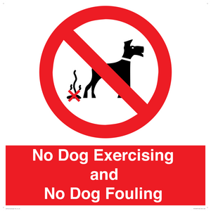 No Dog Exercising and No Dog Fouling